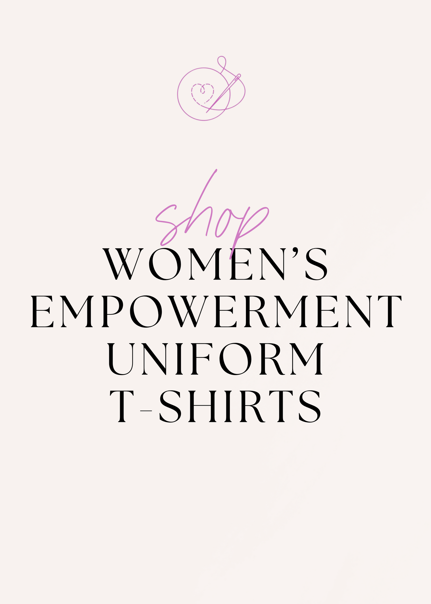 WOMEN'S EMPOWERMENT UNIFORM COLLECTION