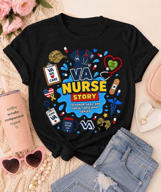 VA Nurse Story Shirt – Veterans Affairs Nurse Graphic Tee